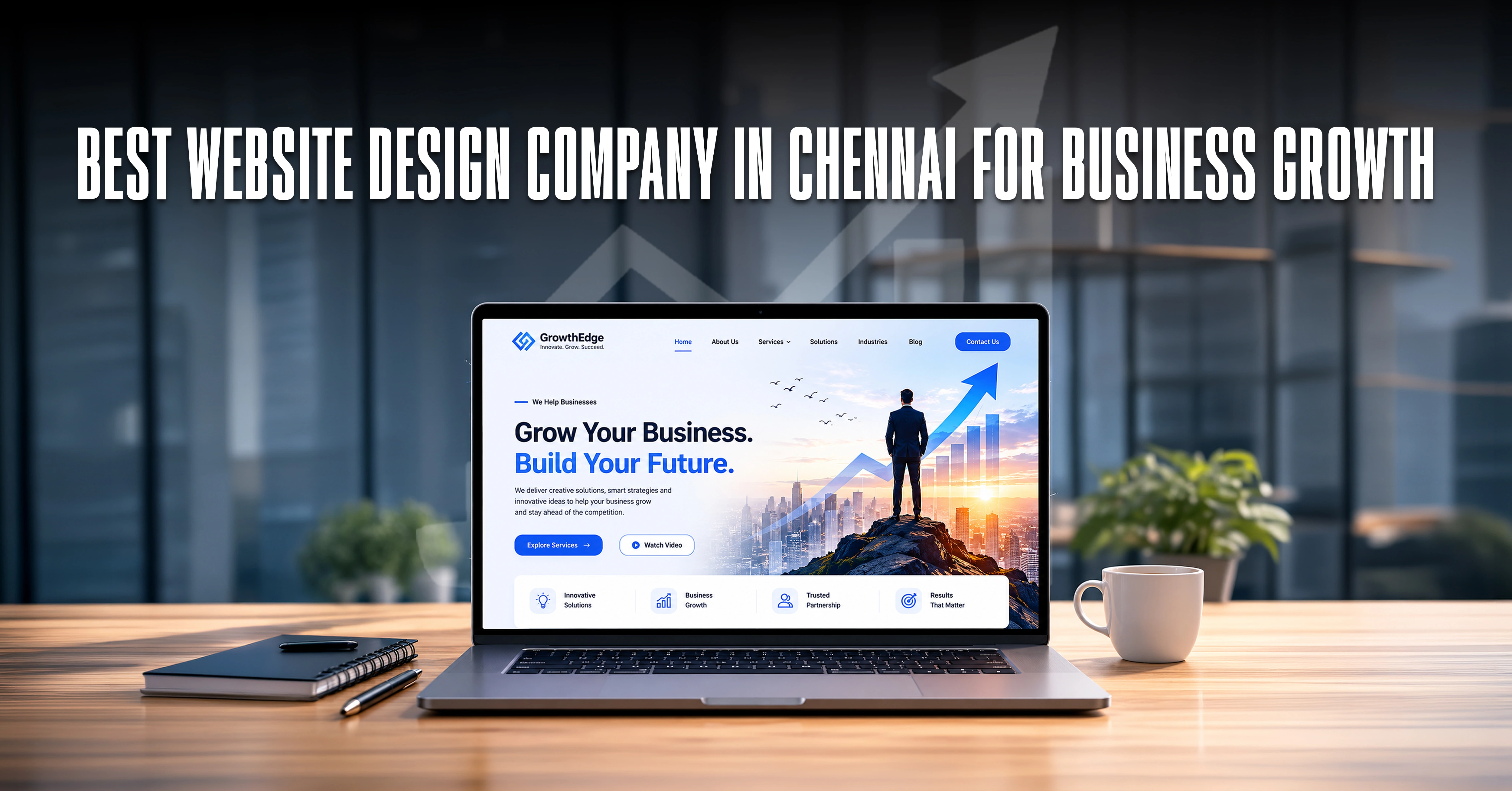 How Businesses Choose the Right Website Design Company in Chennai
