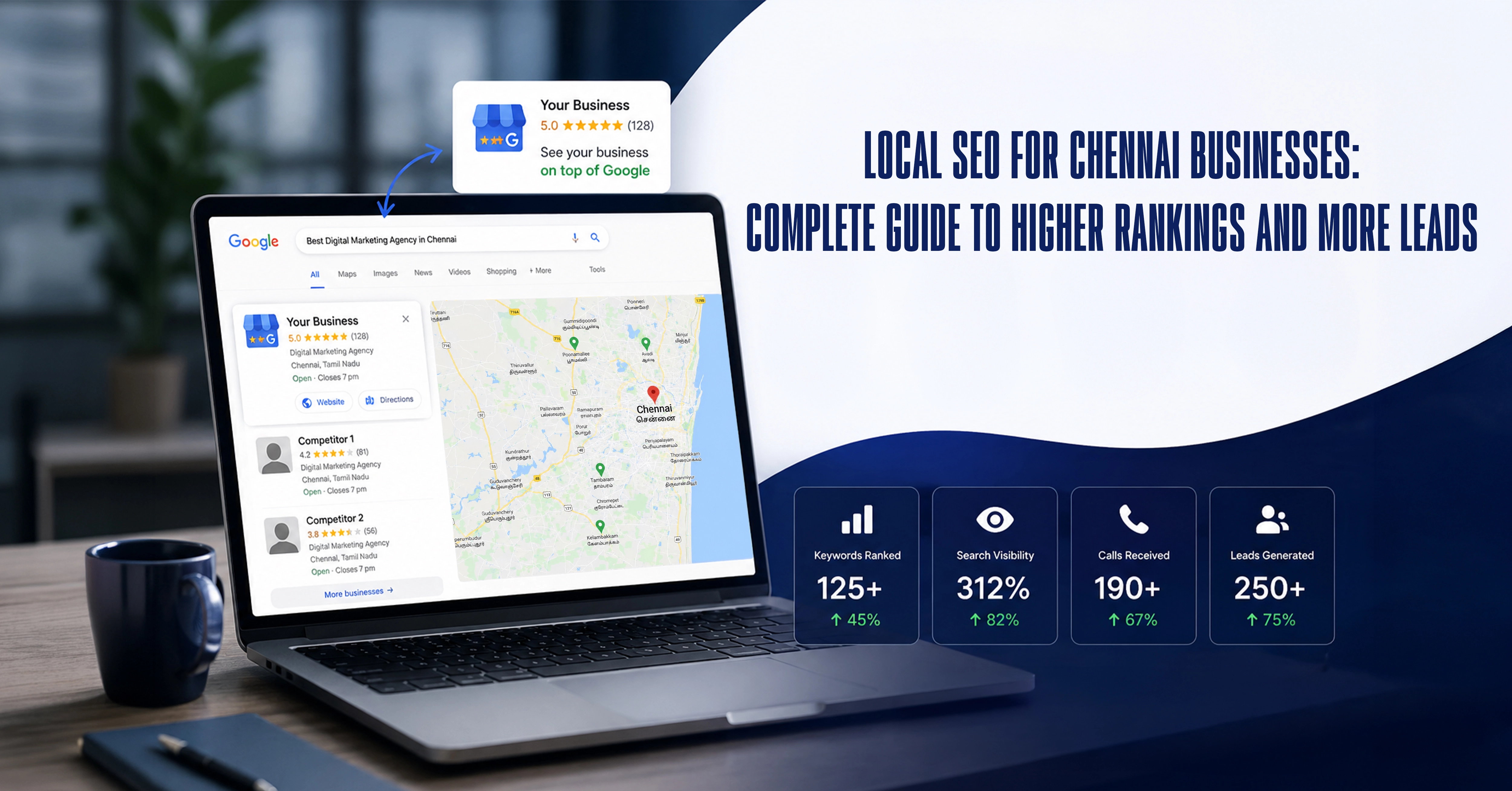 Local SEO for Chennai Businesses: Complete Guide to Higher Rankings and More Leads