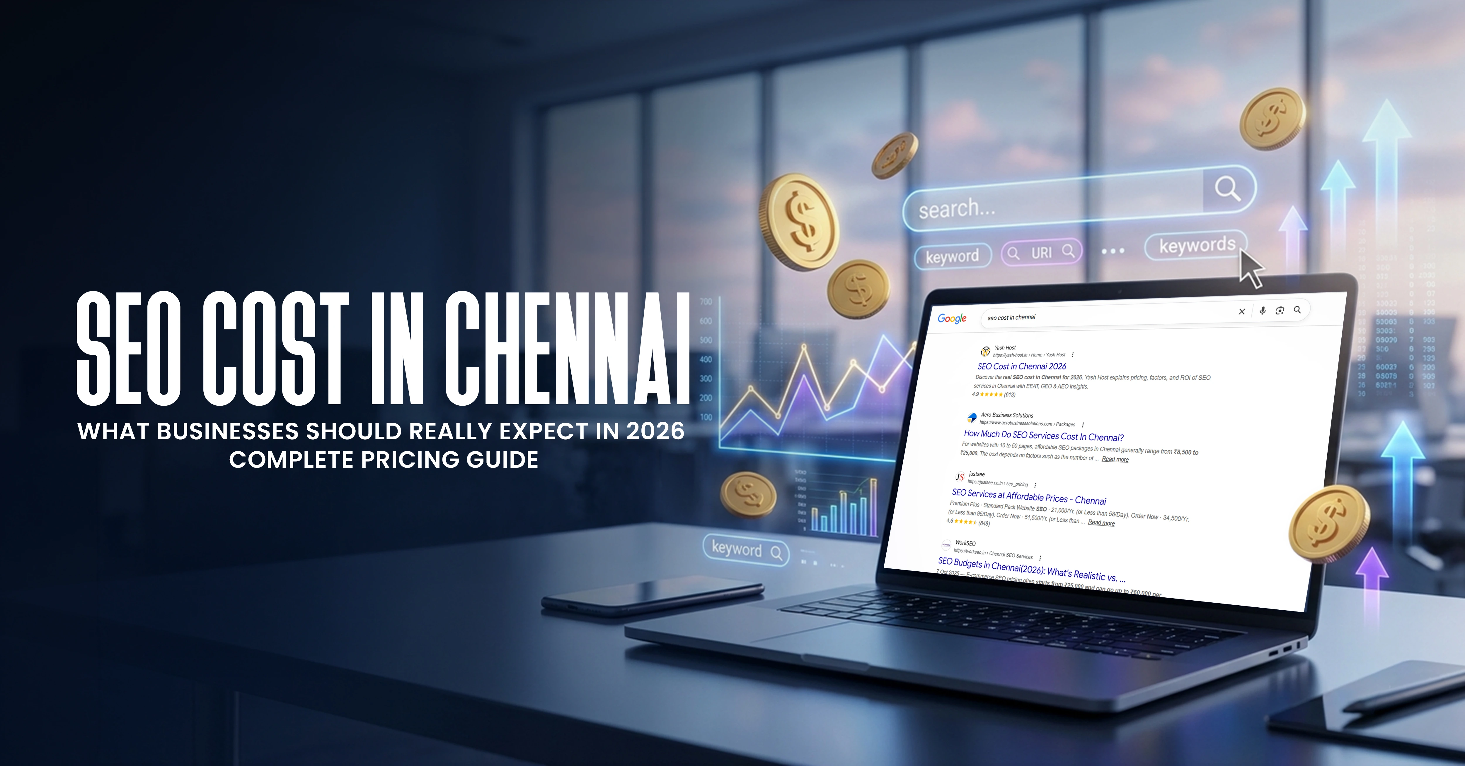 SEO Cost in Chennai: What Businesses Should Really Expect in 2026 (Complete Pricing Guide)